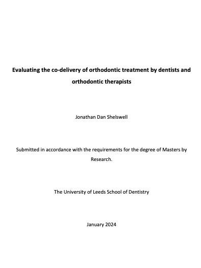 Evaluating the co-delivery of orthodontic treatment by dentists and orthodontic therapists (Master's dissertation, University of Leeds)